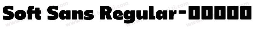 Soft Sans Regular字体转换